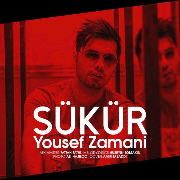 Yousef-Zamani-Sukur اهنگ یوسف زمانی Sukur